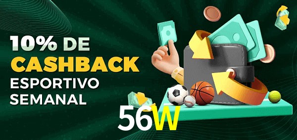 10% de bônus de cashback na 56W